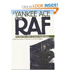 A Yankee Ace in the RAF: World War I Letters of Captain Bogart Rogers (Modern War Studies)