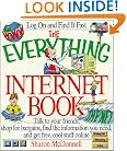 The Everything Internet Book: Talk to Your Friends, Shop for Bargains, Find the Information You Need, and Get Free, Cool Stuff Online (Everything Series)