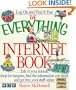 The Everything Internet Book: Talk to Your Friends, Shop for Bargains, Find the Information You Need, and Get Free, Cool Stuff Online (Everything (Adams Media Corporation))