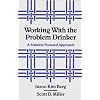 Working with the Problem Drinker: A Solution-Focused Approach