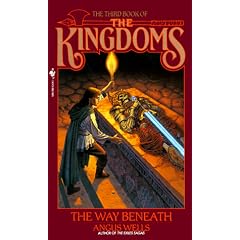 The Way Beneath: The Third Book of The Kingdoms