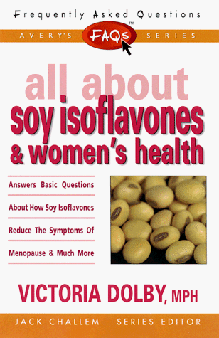 Cover image : Faqs All About Soy Isoflavones and Women's Health (FAQs All About Health)