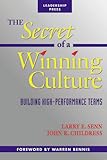 The Secret of a Winning Culture: Building High-Performance Teams