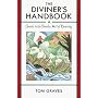 The Diviner's Handbook: A Guide to the Timeless Art of Dowsing