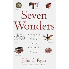 Seven Wonders: Everyday Things for a Healthier Planet