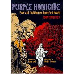 Purple Homicide: Fear and Loathing on Knutsford Heath