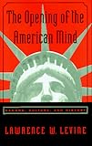 The Opening of the American Mind