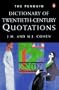 Dictionary of 20th-Century Quotations, The Penguin: Third Edition (Dictionary, Penguin)