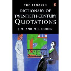 The Penguin Dictionary of Twentieth-century Quotations