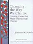 Changing the Way We Change