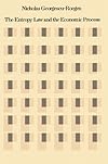 The Entropy Law and the Economic Process