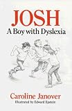 Josh: A Boy With Dyslexia