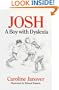 Josh: A Boy With Dyslexia