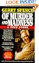 Of Murder and Madness: A True Story