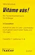V�t�me v�s! Ein Tschechischlehrwerk f�r Erwachsene. Lehrbuch: Vitame vas!, Dialoge und Texte, 3 Cassetten: Ein Tschechischlehrwerk f�r Anf�nger. ... Gesamtlaufzeit 142 Min. Lektionen 1 - 15