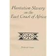 Plantation Slavery on the East Coast of Africa (Social History of Africa) by  Frederick Cooper