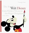 The Art of Walt Disney: From Mickey Mouse to the Magic Kingdoms