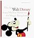 The Art of Walt Disney: From Mickey Mouse to the Magic Kingdoms
