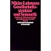 Gesellschaftsstruktur und Semantik: Studien zur Wissenssoziologie der modernen Gesellschaft. Band 4.: BD 4 (suhrkamp taschenbuch wissenschaft)