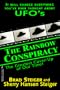 The Rainbow Conspiracy:  The Greatest Cover-Up of our Time