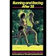 Running and Racing After 35 by  Allan Lawrence and Mark Scheid