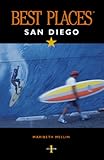 San Diego Best Places: Restaurants, Lodgings, Touring