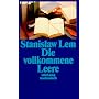 Die vollkommene Leere.