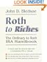 Roth to Riches:  The Ordinary to Roth IRA Handbook