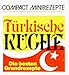 Bücher : Compact Minirezepte Türkische Küche. Die besten Grundrezepte