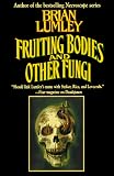 Fruiting Bodies and Other Fungi