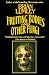 Fruiting Bodies and Other Fungi