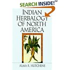 Indian Herbalogy of North America (Healing Arts) by  Alma R. Hutchens