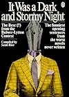 It Was a Dark and Stormy Night: The Final Conflict : Yet More of the Best (? from the Bulwer-Lytton Fiction Contest)