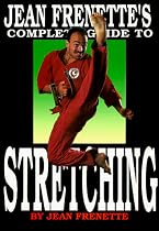 Jean Frenette's Complete Guide to Stretching