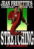 Jean Frenette's Complete Guide to Stretching