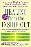 Healing from the Inside Out: A Natural Health Program that Reveals the True Source of Your Symptoms