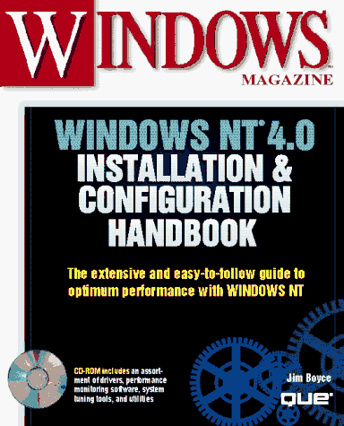 Windows Nt 4.0: Installation & Configuration Handbook