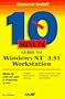 10 Minute Guide to Windows Nt 3.51 Workstation (Sams Teach Yourself in 10 Minutes)