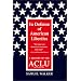 In Defense of American Liberties, Second Edition: A History of the ACLU