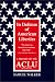Book cover of In Defense of American Liberties, Second Edition: A History of the ACLU.