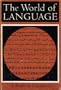 The World of Language; a Reader in Linguistics