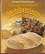 Das �sterreichische Mehlspeisen-Kochbuch