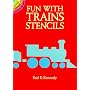 Fun with Trains Stencils (Dover Little Activity Books)