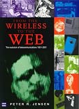 Review University of New South Wales Press  / From the Wireless to the Web: The Evolution of Telecommunications 1901-2001
