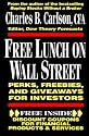 Free Lunch on Wall Street: Perks, Freebies and Giveaways for Investors