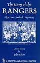 The Story of the Glasgow Rangers: Fifty Years' Football 1873-1923 (Desert Island Football Histories)