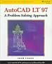 Autocad Lt 97: A Problem Solving Approach