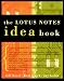 The Lotus Notes Idea Book