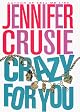 Crazy for You (Jennifer Crusie 2004)