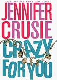 Crazy for You (Jennifer Crusie 2004)